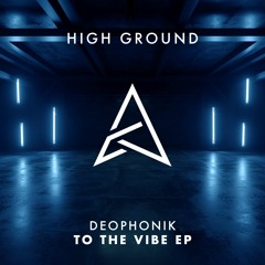 Deophonik - TO THE VIBE