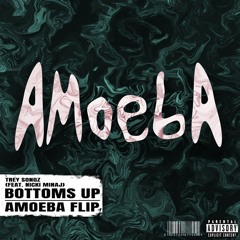Trey Songz - Bottoms Up (AMOEBA Flip)