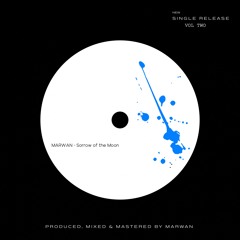 MARWAN - Sorrow Of The Moon [Free DL]