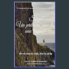 [PDF] ⚡ Skye, un prénom, une île, une légende (French Edition) [PDF]
