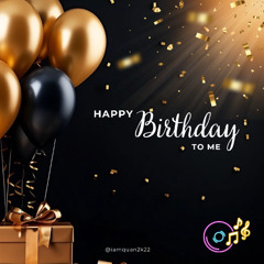 Fe!n x Ổ Qủy - Quaniam ft. Anh Khoa Make (VD Fix) - Happy Birthday To Me