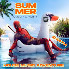 #44th House Music Adventure - Summer Closing Party - Skorzęcin 30.08.25