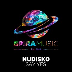 Nudisko - Say Yes [Free Download]