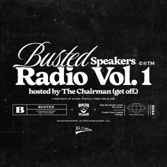 Busted Speakers Radio: Vol 1