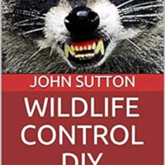 [Free] PDF 📦 Wildlife Control DIY: Learn how the pros do it, and save $$$ on pest co