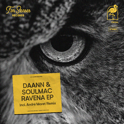 LTR Premiere : DANN, Soulmac - Ravena (André Moret Remix) [For Senses Records]