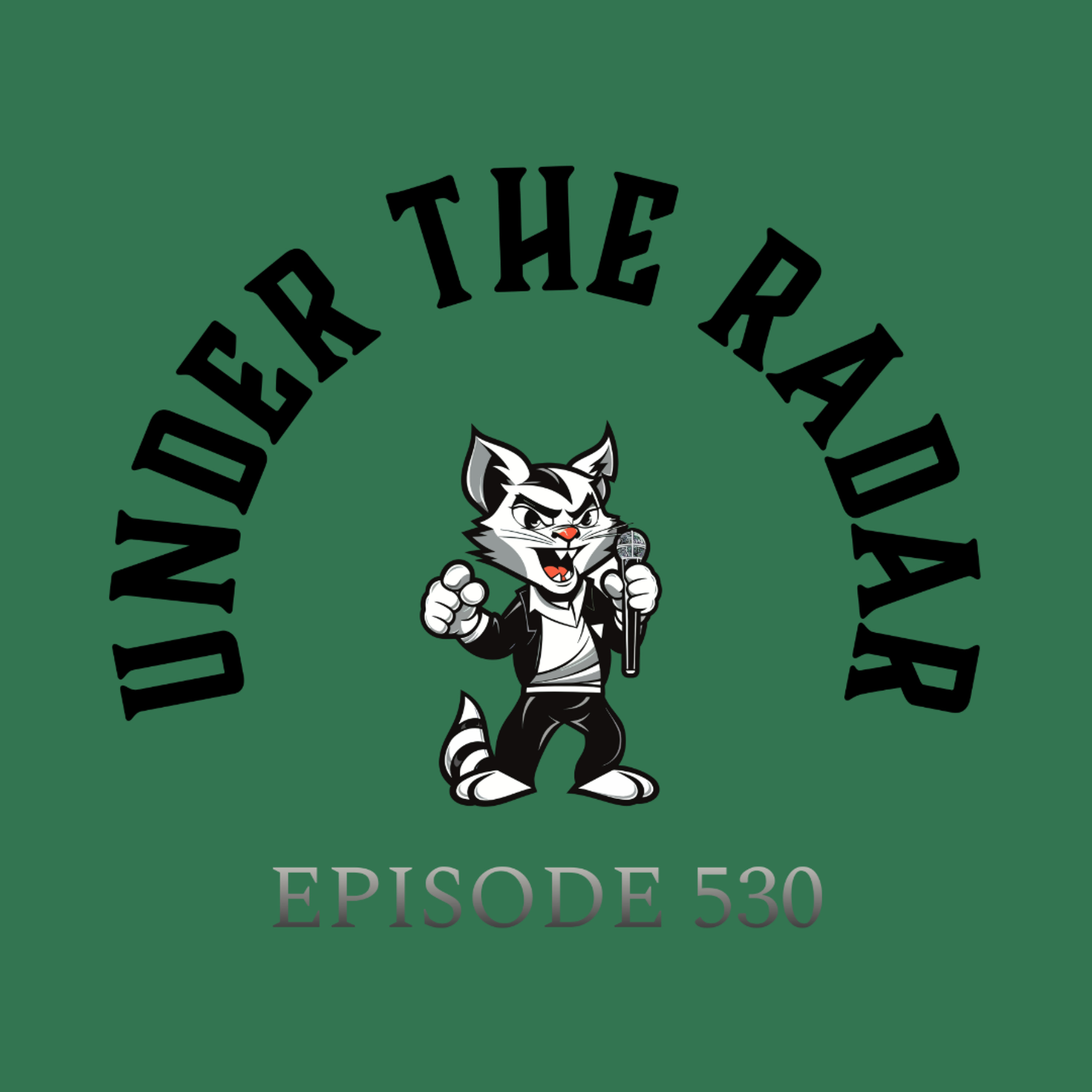 Under the Radar Episode 530 Intro episode artwork