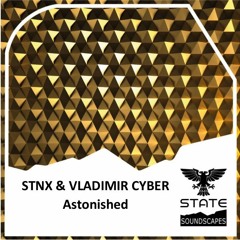 STNX & Vladimir Cyber - Astonished (Original Mix)