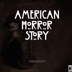 American Horror Story (Main Theme)