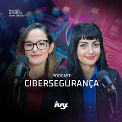 Cibersegurança com Paula Yara & Raisa Francescato