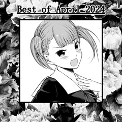 Best of April 2024