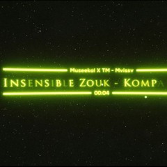 Mvissv - insensible Zouk Kompa  Remix 2021