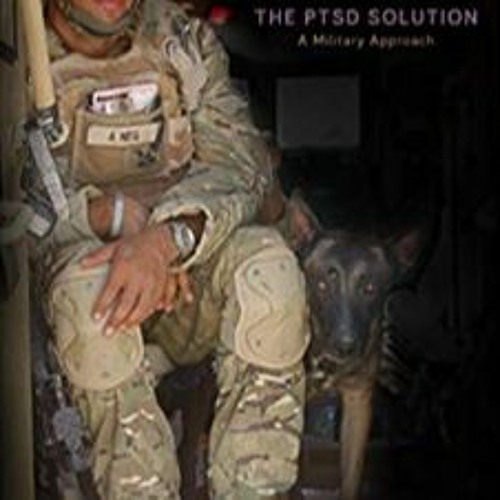Audiobook - The PTSD Solution: A Military Approach