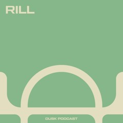 DUSKCAST 033 : RILL