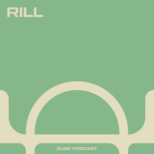 DUSKCAST 033 : RILL