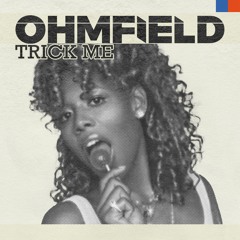 Kelis - Trick Me (Ohmfield Bootleg) (FREE DL)