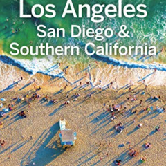 [ACCESS] KINDLE 📦 Lonely Planet Los Angeles, San Diego & Southern California (Travel