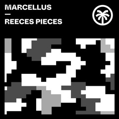 Marcellus - Reeces Pieces (Out now on Hottrax)