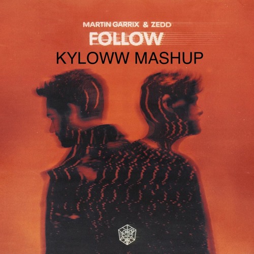 Martin Garrix & ZEDD Vs Luner Vs The Prophet - In Hardstyle Follow By My Side (KYLOWW Mashup)