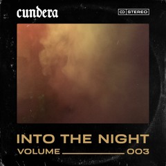 Cundera - Into the Night 003