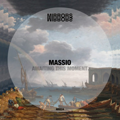 Massio - Awaiting This Moment [Mirrors] [MI4L.com]