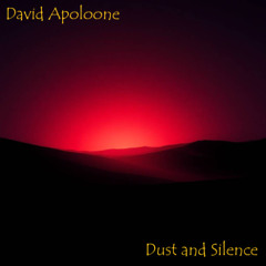 DavidApoloone - Dust and Silence