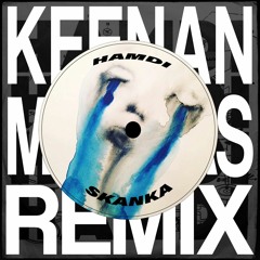 Hamdi - Skanka (Keenan Mathias Remix) [free download]
