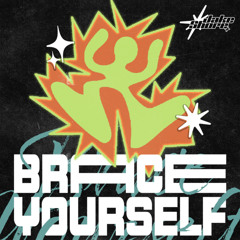 Brace Yourself (feat. Sodieboy)