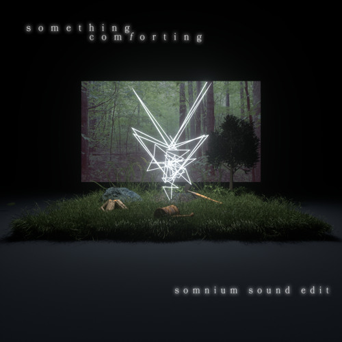 porter robinson - something comforting (somnium sound edit)