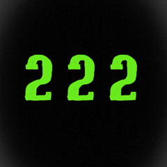 “222” (Prod. KFKmadeit)