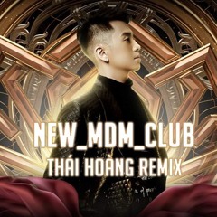 [ NEW MDM CLUB ] - DJ THÁI HOÀNG DỘI BOOM NEW MDM