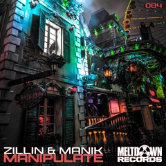 Zillin & Manik - Manipulate