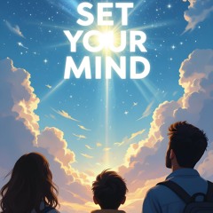 Set Your Mind