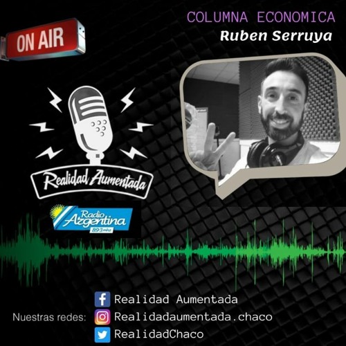 Stream episode Columna Económica - Programa Realidad Aumentada - Radio  Argentina 89.3 mhz by RubénS podcast | Listen online for free on SoundCloud