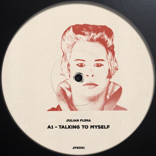 Julian Fijma - Talking To Myself [JFE001]