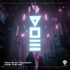 V O E - Take What You Want [VPR236]