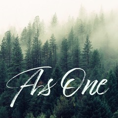 As One