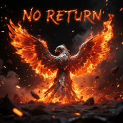 NO RETURN