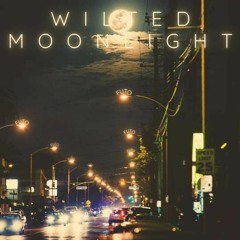 Wilted Moonlight [Beat]