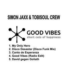 Simon Jaxx & Tobisoul Crew MY ONLY HERO Original Mix