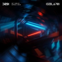 dZb 670 - Not Charlie - Suburbios (Original Mix).