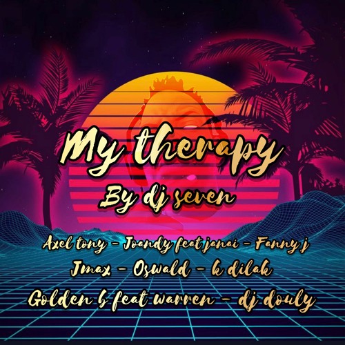 My Therapy by dj seven_guyane