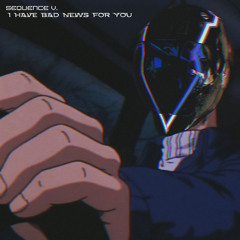 I Have Bad News For You