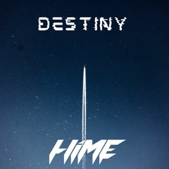HiME - Destiny