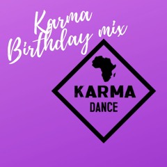 Karma Birthday mix - kizomba mix - DJ Marianna