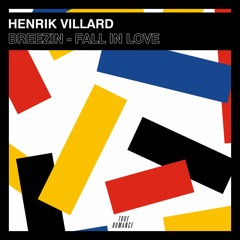 Henrik Villard - Breezin - Fall In Love