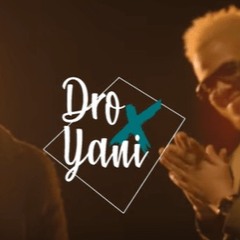 Dro X Yani Ultimate Mixtape