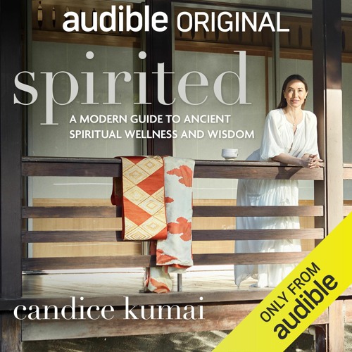 Spirited by Candice Kumai, Narrated by Candice Kumai