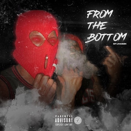 Di’Jhae2k - From The Bottom