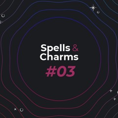 Spells & Charms #03